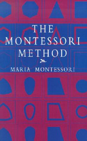 Könyv Montessori Method Maria Montessori