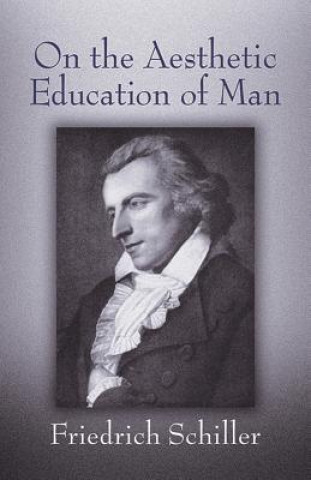 Kniha On the Aesthetic Education of Man Friedrich Schiller