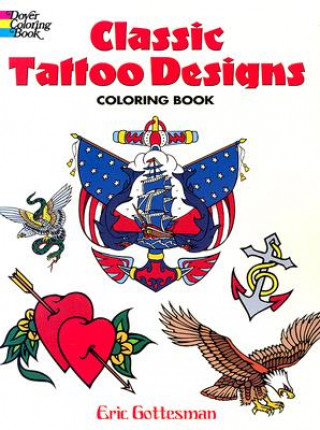 Könyv Classic Tattoo Designs Eric Gottesman
