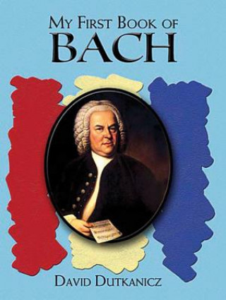 Kniha My First Book of Bach David Dutkanicz