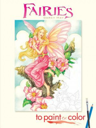 Книга Fairies to Paint or Color Darcy May