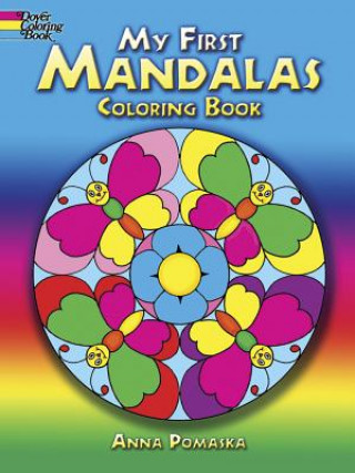 Könyv My First Mandalas Coloring Book Anna Pomaska