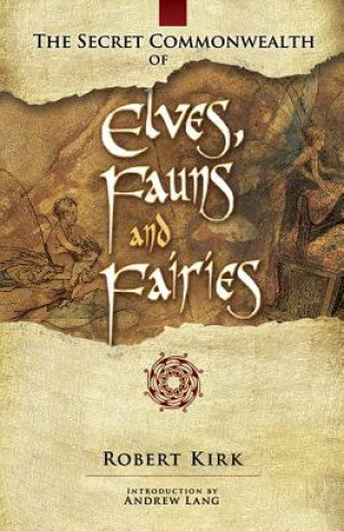 Carte Secret Commonwealth of Elves, Fauns and Fairies Robert Kirk