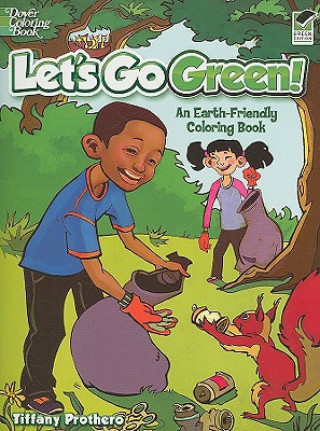 Kniha Let's Go Green! Tiffany Prothero