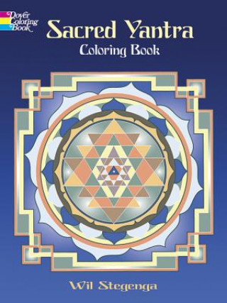 Carte Sacred Yantra Coloring Book Wil Stegenga