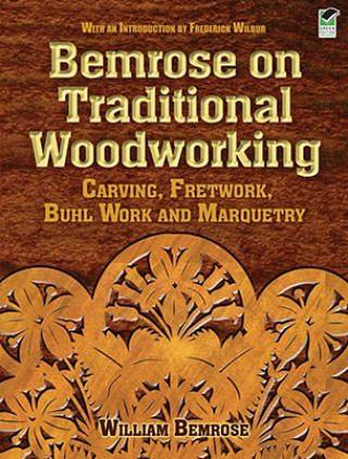 Książka Bemrose on Traditional Woodworking William Bemrose