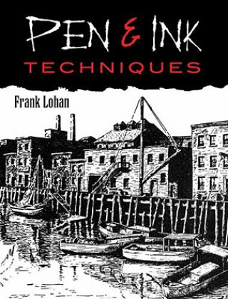 Książka Pen and Ink Techniques Frank Lohan