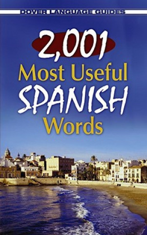 Kniha 2,001 Most Useful Spanish Words Pablo Garcia Loaeza