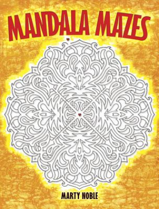 Könyv Mandala Mazes Marty Noble