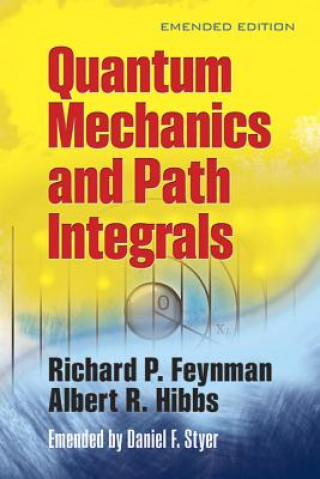 Carte Quantam Mechanics and Path Integrals Richard P Feynman