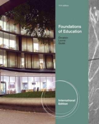 Carte Foundations of Education, International Edition Ornstein