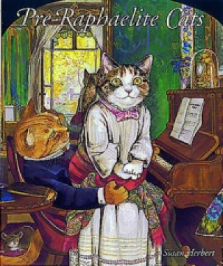 Kniha Pre-Raphaelite Cats Susan Herbert