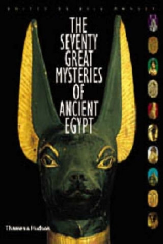 Könyv Seventy Great Mysteries of Ancient Egypt Bill Manley