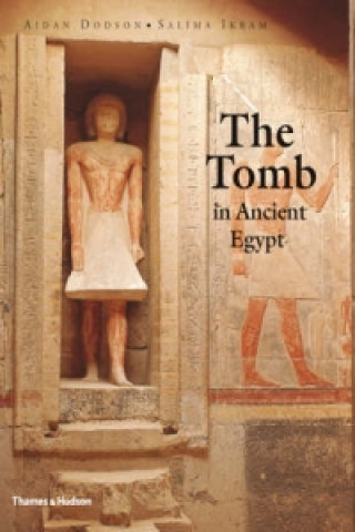 Könyv Tomb in Ancient Egypt Salima Ikram