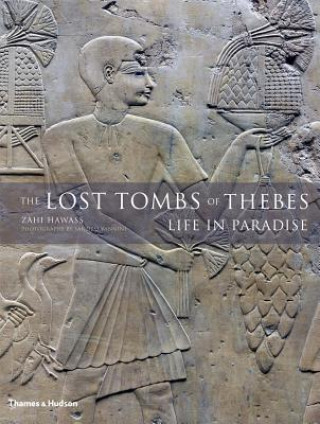Kniha Lost Tombs of Thebes Zahi Hawass