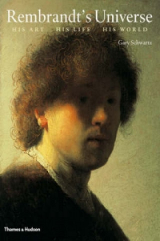 Könyv Rembrandt's Universe Gary Schwartz