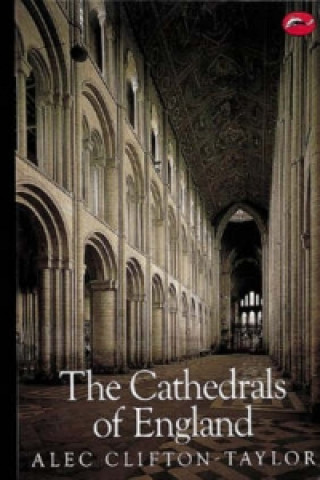 Kniha Cathedrals of England Alec Clifton-Taylor