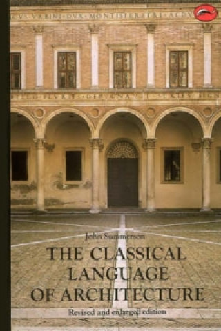 Kniha Classical Language of Architecture John Summerson