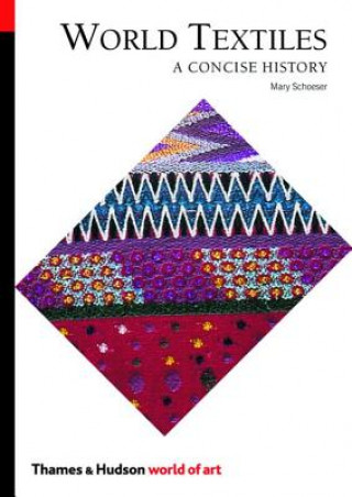 Knjiga World Textiles Mary Schoeser