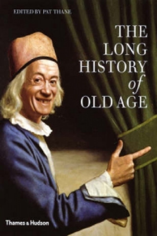 Carte Long History of Old Age Pat Thane