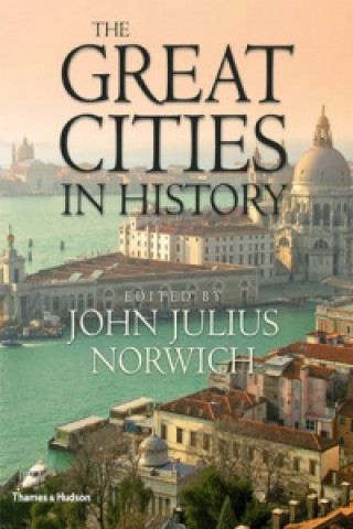 Książka Great Cities in History John Julius Norwich
