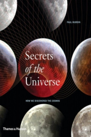 Kniha Secrets of the Universe Paul Murdin