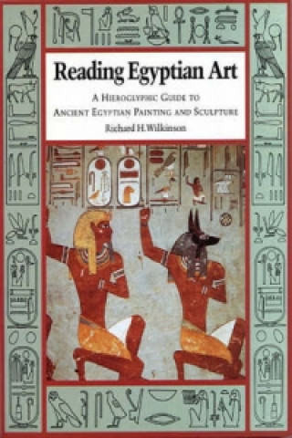 Kniha Reading Egyptian Art Richard H Wilkinson