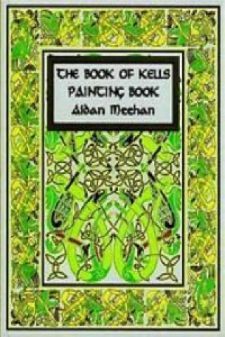 Könyv Book of Kells Painting Book Aiden Meehan