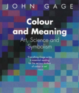 Knjiga Colour and Meaning John Gage