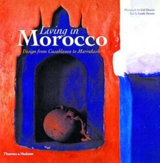 Kniha Living in Morocco Lisl Dennis