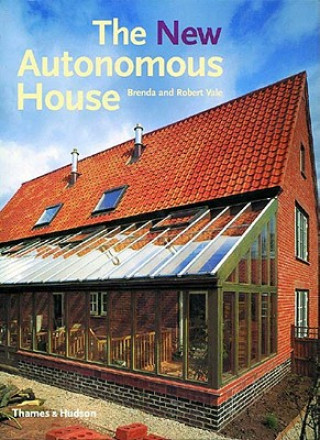 Könyv New Autonomous House Brenda Vale
