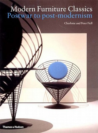 Kniha Modern Furniture Classics Charlotte Fiell