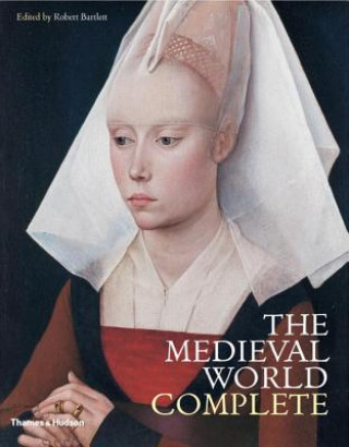 Könyv Medieval World Complete Robert Bartlett