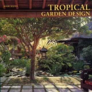 Книга Tropical Garden Design Made Wijaya