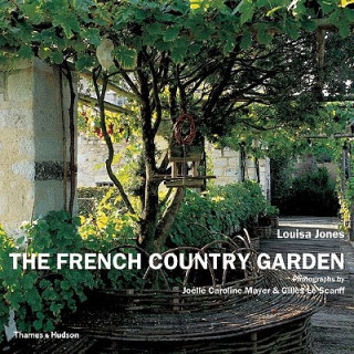 Kniha French Country Garden Louisa Jones