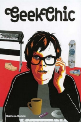 Knjiga Geek Chic Neil Feineman