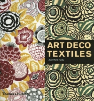 Könyv Art Deco Textiles Alain-Rene Hardy