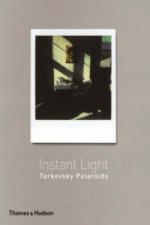 Книга Instant Light  Tarkovsky Polaroids Giovanni Chiaramonte