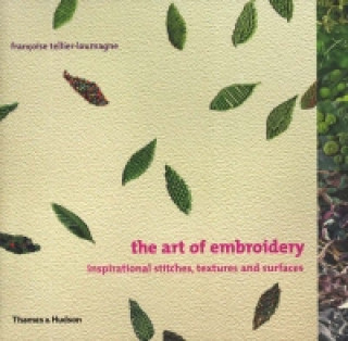 Book Art of Embroidery Fran‡oise Teller-Loumagn