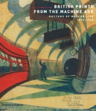 Carte British Prints from the Machine Age Clifford Ackley