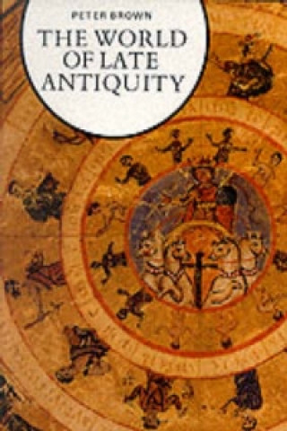 Carte World of Late Antiquity Peter Brown