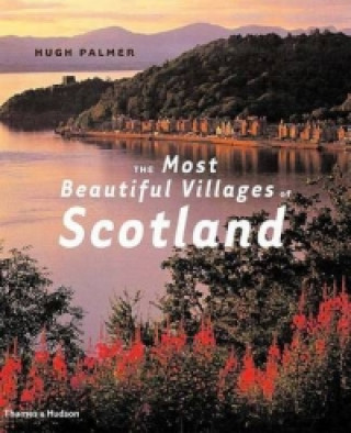 Buch Most Beautiful Villages of Scotland Hugh Palmer