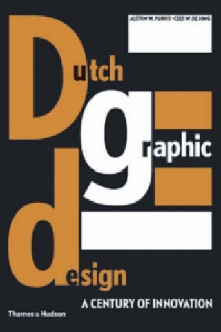 Kniha Dutch Graphic Design Cees De Jong