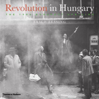 Kniha Revolution in Hungary Erich Lessing