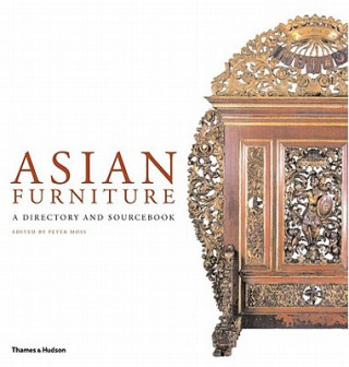 Könyv Asian Furniture Peter Moss