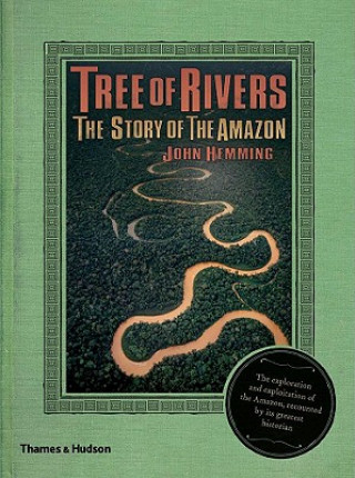 Książka Tree of Rivers John Hemming