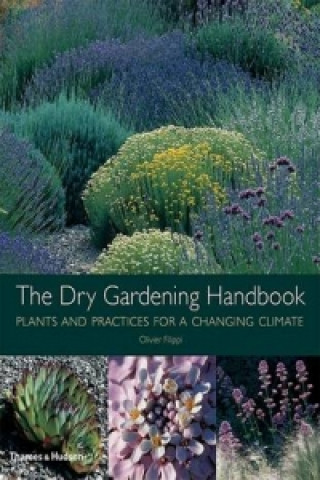 Knjiga Dry Gardening Handbook Olivier Filippi
