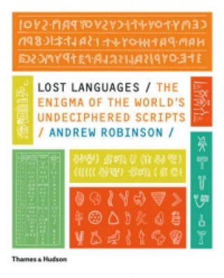 Kniha Lost Languages Andrew Robinson
