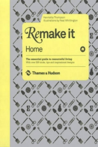 Könyv Remake It: Home Henrietta Thompson