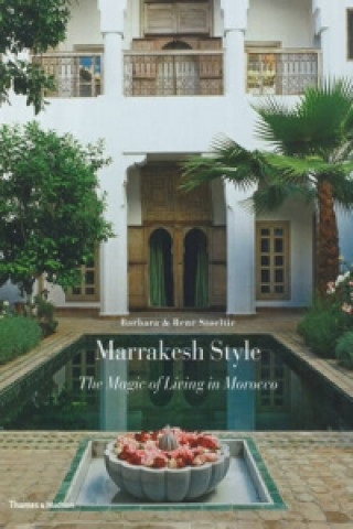 Kniha Marrakesh Style Barbara Stoeltie